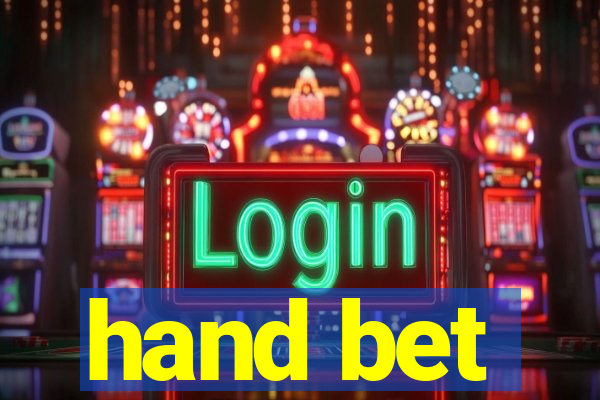 hand bet